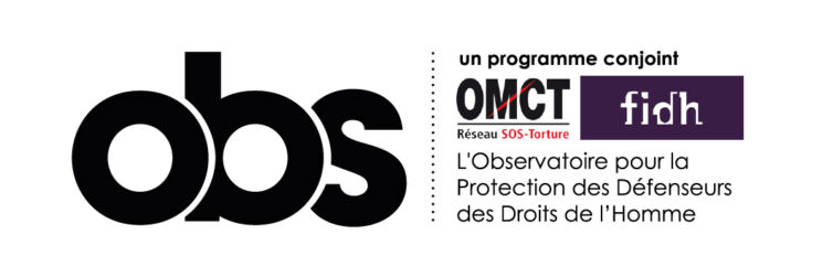 The Observatory for the Protection of Human Rights Defenders (A OMCT/FIDH initiative)